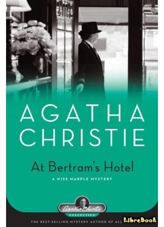 книга Отель «Бертрам» (At Bertram&#39;s Hotel) 02.07.15