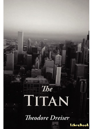 книга Титан (The Titan) 22.07.15