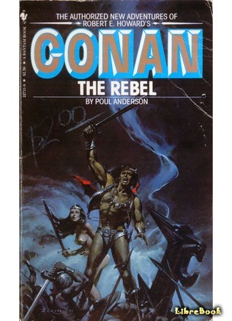 книга Конан и Секира Света (Conan the Rebel) 26.07.15