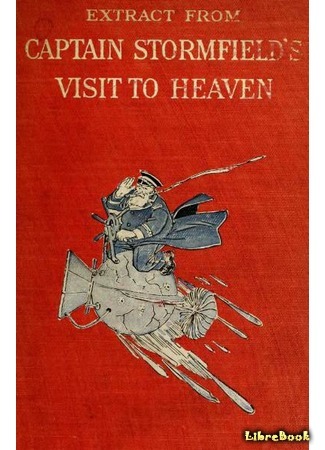 книга Путешествие капитана Стормфилда в рай (Captain Stormfield&#39;s Visit to Heaven) 30.07.15