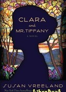 Клара и мистер Тиффани