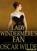 Веер леди Уиндермир (Lady Windermere's Fan)