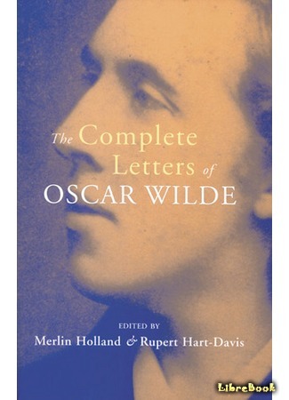 книга Письма (The Letters of Oscar Wilde) 11.08.15