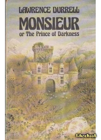 книга Месье, или Князь Тьмы (Monsieur: or, The Prince of Darkness) 20.08.15