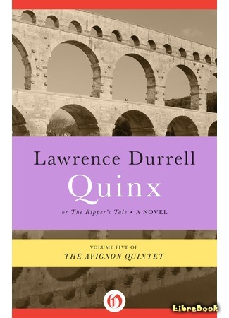 книга Quinx, или Рассказ Потрошителя (Quinx: or, The Ripper&#39;s Tale) 20.08.15