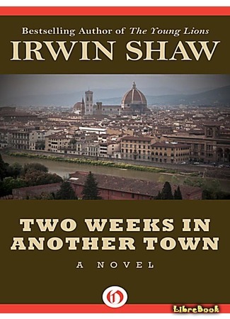 книга Две недели в другом городе (Two Weeks In Another Town) 24.08.15