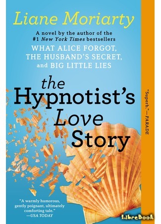 книга Последняя любовь гипнотизера (The Hypnotist&#39;s Love Story) 07.09.15