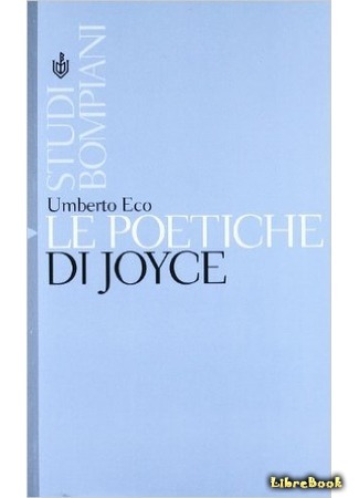 книга Поэтики Джойса (The Middle Ages of James Joyce, The Aesthetics of Chaosmos: Le poetiche di Joyce) 25.09.15