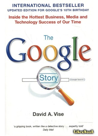 книга Google. Прорыв в духе времени (The Google Story: Inside the Hottest Business, Media, and Technology Success of Our Time) 30.09.15