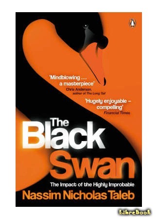 книга Черный лебедь. Под знаком непредсказуемости (The Black Swan: The Impact of the Highly Improbable) 30.09.15