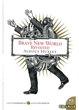 книга Возвращение в дивный новый мир (Brave New World Revisited) 08.10.15