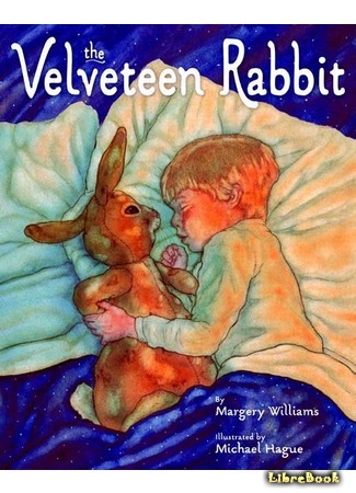 книга Плюшевый заяц, или Как игрушки становятся настоящими (The Velveteen Rabbit) 15.10.15