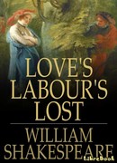 Бесплодные усилия любви (Love's Labour's Lost)