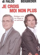 Я верую – Я тоже нет