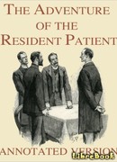 Постоянный пациент (The Adventure of the Resident Patient)