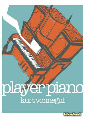 книга Утопия 14 (Player Piano) 29.11.15