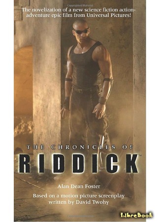 книга Хроники Риддика (The Chronicles of Riddick) 07.12.15