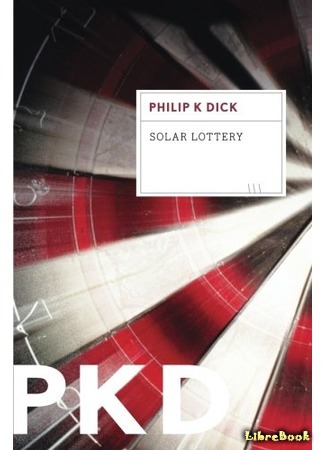 книга Солнечная лотерея (Solar Lottery) 07.12.15
