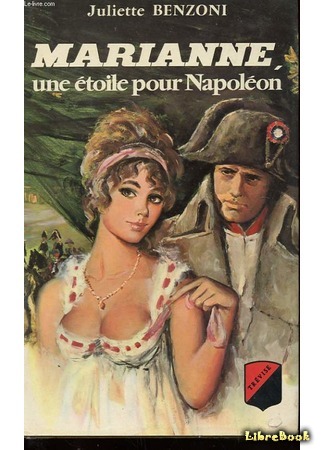 Марианна, звезда для Наполеона