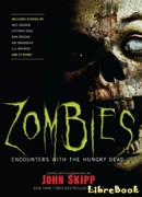 Зомби: встреча с голодными мертвецами