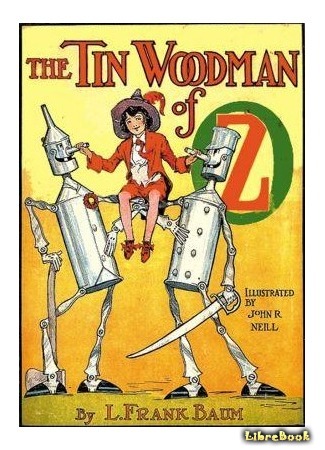 книга Железный Дровосек из Страны Оз (The Tin Woodman of Oz) 09.01.16