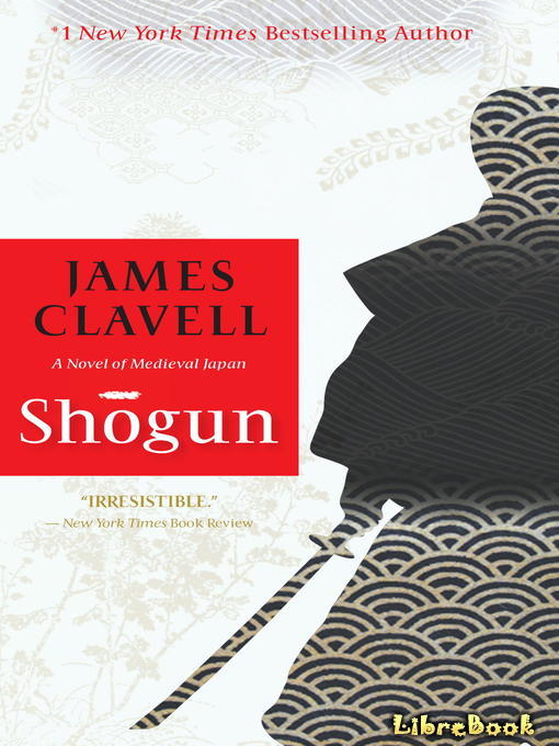 Читать бесплатно электронную книгу Сёгун (Sogun) Джеймс Клавелл онлайн ...