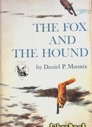 Лис и Охотничий Пёс