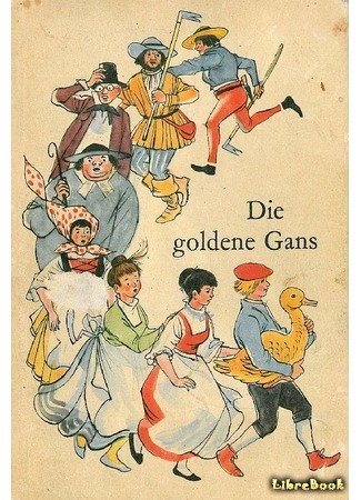 книга Золотой гусь (Golden Goose: Die goldene Gans) 09.02.16
