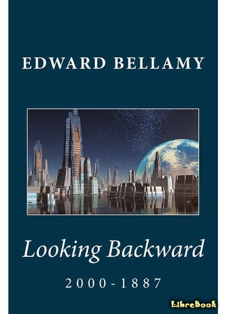 книга Взгляд назад (Looking Backward) 25.02.16
