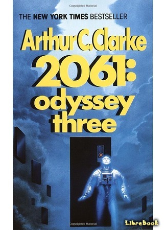 книга 2061: Одиссея Три (2061: Odyssey Three) 25.02.16
