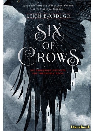 книга Шестерка воронов (Six of Crows) 29.02.16