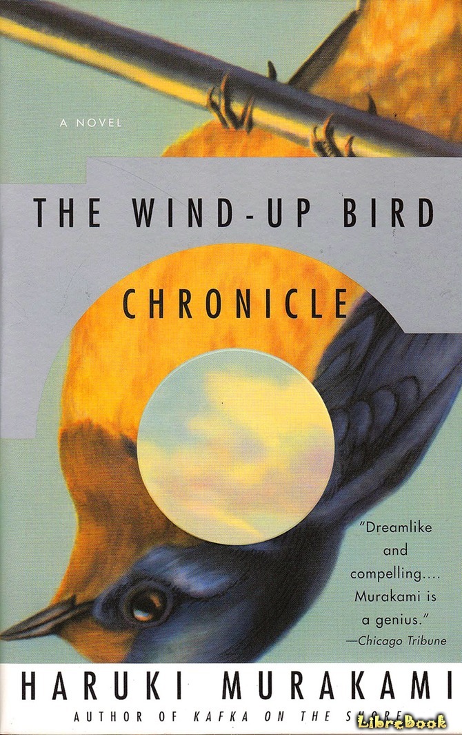Читать бесплатно электронную книгу Хроники Заводной Птицы (The Wind-Up ...