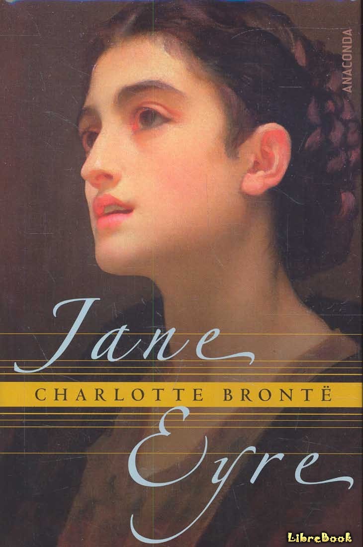 Читать бесплатно электронную книгу Джейн Эйр (Jane Eyre) Шарлотта ...