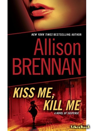 книга Поцелуй меня, убей меня (Kiss Me, Kill Me) 14.03.16
