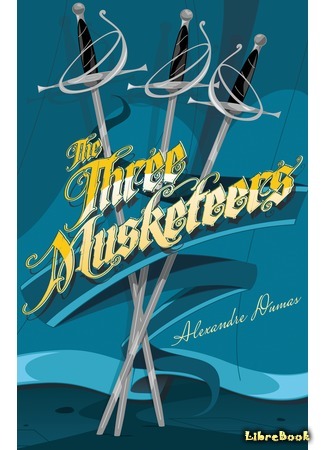 книга Три мушкетера (The Three Musketeers: Les Trois Mousquetaires) 14.03.16