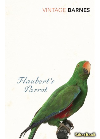 книга Попугай Флобера (Flaubert’s Parrot) 15.03.16