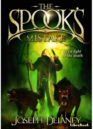 книга Ошибка Ведьмака (The Spook&#39;s Mistake) 18.03.16