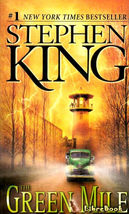Читать бесплатно электронную книгу Зеленая Миля (The Green Mile) Стивен ...