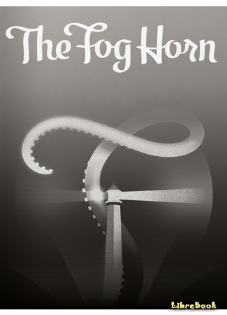 книга Ревун (The Fog Horn) 30.03.16