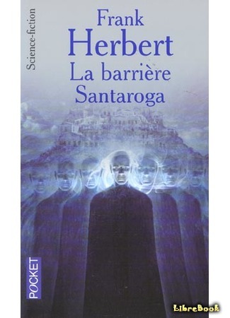 книга Барьер Сантароги (The Santaroga Barrier) 14.04.16
