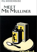 Знакомьтесь: Мистер Муллинер