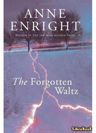 книга Забытый вальс (The Forgotten Waltz) 04.05.16