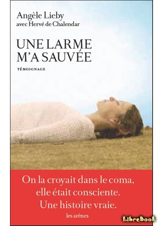 книга Меня спасла слеза (Une larme m&#39;a sauvée) 30.05.16