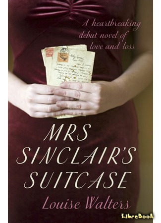 книга Чемодан миссис Синклер (Mrs. Sinclair&#39;s Suitcase) 14.06.16