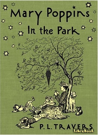 книга Мэри Поппинс в парке (Mary Poppins in the Park) 17.06.16