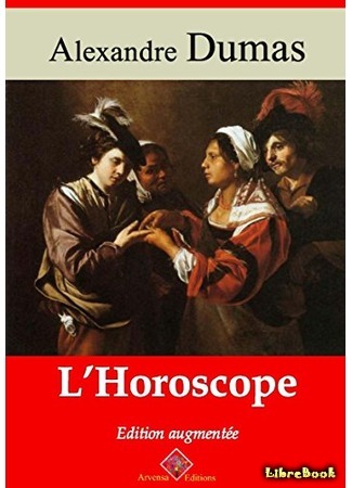 книга Предсказание (The Horoscope: L&#39;Horoscope) 03.07.16