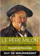 Дядюшка Милон (Le père Milon)