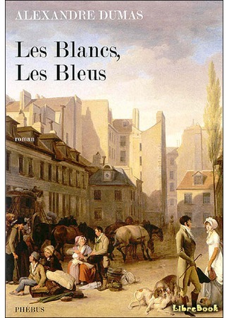 книга Белые и синие (The Whites and the Blues: Les Blancs et les Bleus) 20.08.16