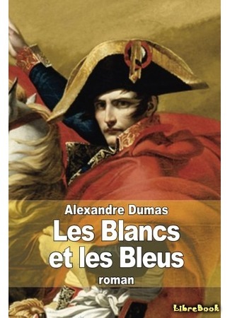 книга Белые и синие (The Whites and the Blues: Les Blancs et les Bleus) 20.08.16