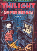 Сумерки Супергероев